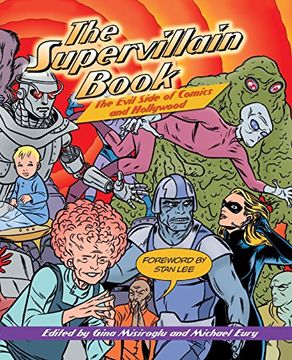 portada Supervillain Book: The Evil Side of Comics and Hollywood (en Inglés)