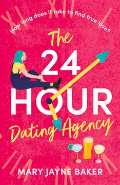 portada The 24 Hour Dating Agency: An Absolutely Feel-Good and Wonderfully Heartwarming Read! (en Inglés)