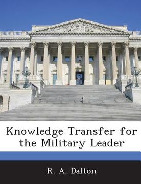portada Knowledge Transfer for the Military Leader (en Inglés)