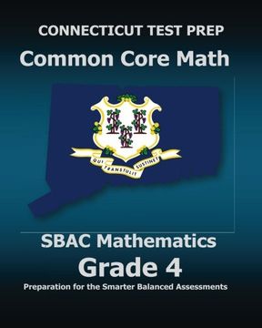 portada CONNECTICUT TEST PREP Common Core Math SBAC Mathematics Grade 4: Preparation for the Smarter Balanced Assessments