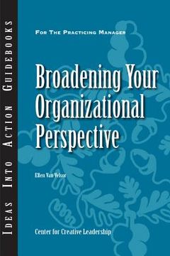 portada Broadening Your Organizational Perspective (en Inglés)
