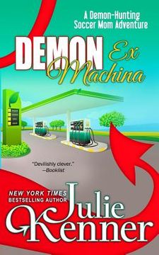 portada Demon Ex Machina: Tales of a Demon Hunting Soccer Mom 