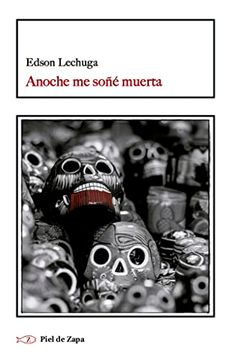 portada Anoche me Soñé Muerta (in Spanish)