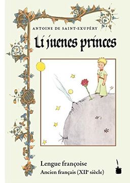 portada Der Kleine Prinz. Li Juenes Princes, le Petit Prince - Ancien Français: Altfranzösisch (en Francés)