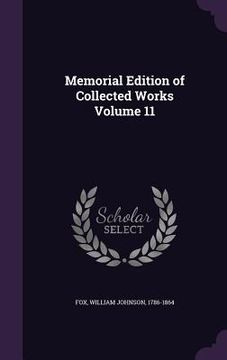 portada Memorial Edition of Collected Works Volume 11 (in English)