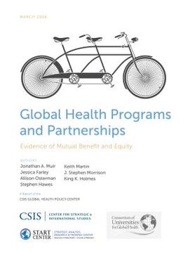 portada Global Health Programs and Partnerships: Evidence of Mutual Benefit and Equity (en Inglés)