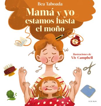 portada Mamá Y Yo Estamos Hasta El Moño / Mom and I Are Up to Here (in Spanish)