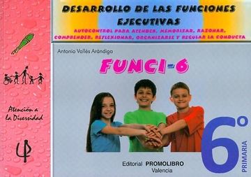 portada Funci- 6. Desarrollo de las Funciones Ejecutivas (in Spanish)