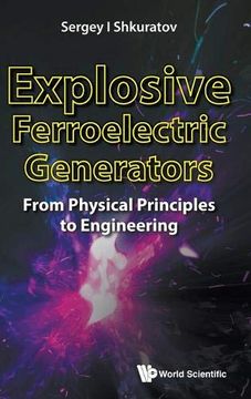 portada Explosive Ferroelectric Generators: From Physical Principles to Engineering (en Inglés)