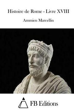 portada Histoire de Rome - Livre XVIII (en Francés)
