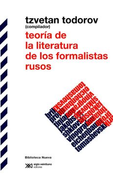 portada Teoría de la Literatura de los Formalistas Rusos (Biblioteca Clásica Siglo Xxi) (in Spanish)