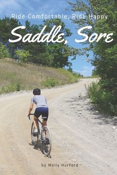 portada Saddle, Sore: Ride Comfortable, Ride Happy (en Inglés)
