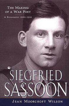 portada siegfried sassoon: the making of a war poet, a biography (1886-1918) (en Inglés)