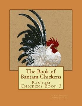 portada The Book of Bantam Chickens (en Inglés)