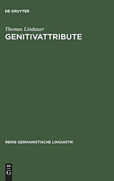 portada Genitivattribute: Eine Morphosyntaktische Untersuchung zum Deutschen dp (en Alemán)
