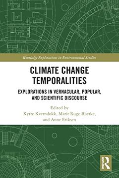 portada Climate Change Temporalities (Routledge Explorations in Environmental Studies) (en Inglés)