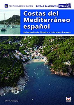 portada Guías Náuticas Imray. Costas del Mediterraneo Español: Del Estrecho de Gibraltar a la Fontera Francesa (in Spanish)
