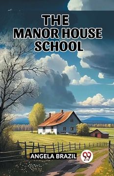 portada The Manor House School (in English)
