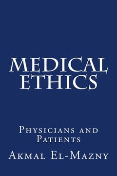 portada Medical Ethics: Physicians and Patients (en Inglés)