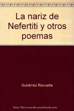 portada la nariz de nefertiti y otros poemas (in Spanish)