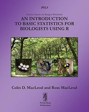 portada An Introduction to Basic Statistics for Biologists Using r: 1 (Practical Statistics for Biologists Workbooks) (en Inglés)