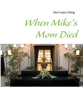 portada When Mike's Mom Died (en Inglés)