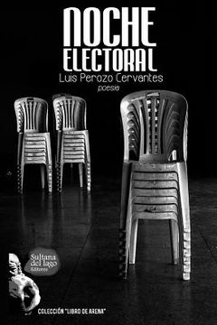 portada Noche Electoral: Panfletario poético para noches en desgracia
