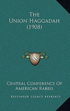 portada the union haggadah (1908) (en Inglés)