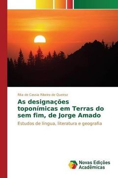 portada As designações toponímicas em Terras do sem fim, de Jorge Amado: Estudos de língua, literatura e geografia (Portuguese Edition)