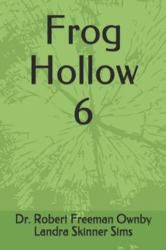 portada Frog Hollow 6 (en Inglés)