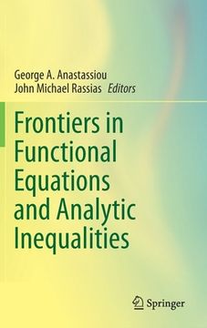 portada Frontiers in Functional Equations and Analytic Inequalities (en Inglés)