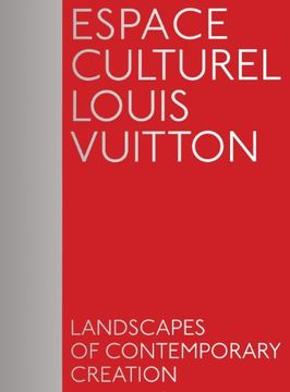portada Espace Culturel Louis Vuitton: Landscapes of Contemporary Creation (en Inglés)
