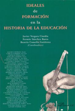 portada ideales de formacion en la historia de la educacion (in Spanish)