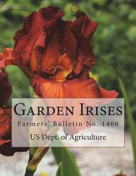 portada Garden Irises: Farmers' Bulletin No. 1406 (in English)