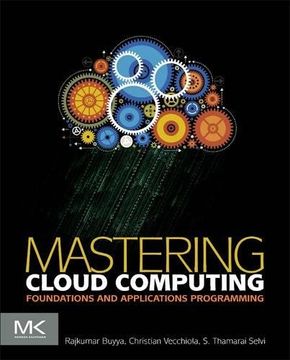 portada Mastering Cloud Computing: Foundations And Applications Programming (en Inglés)