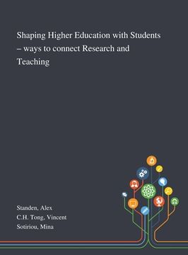 portada Shaping Higher Education With Students - Ways to Connect Research and Teaching (in English)