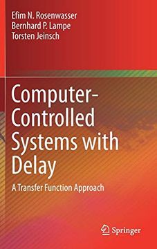 portada Computer-Controlled Systems With Delay: A Transfer Function Approach 