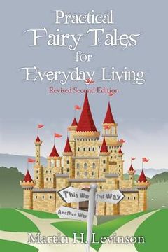 portada Practical Fairy Tales for Everyday Living: Revised Second Edition (in English)