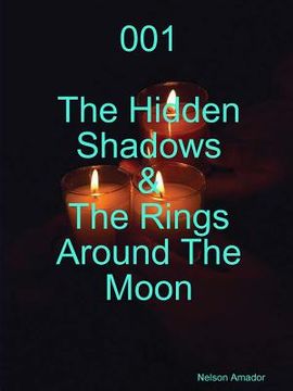 portada 001 The Hidden Shadows & The Rings Around The Moon (en Inglés)