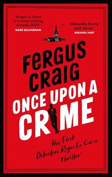 portada Once Upon a Crime: Martin's Fishback's Hilarious Detective Roger Lecarre Parody 'Thriller' (en Inglés)