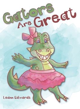 portada Gators Are Great (en Inglés)