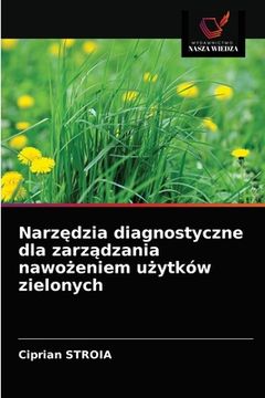 portada Narzędzia diagnostyczne dla zarządzania nawożeniem użytków zielonych (en Polaco)