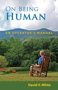 portada On Being Human: An Operator's Manual