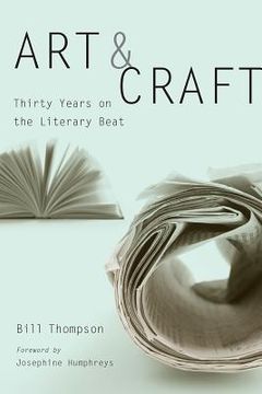 portada Art and Craft: Thirty Years on the Literary Beat
