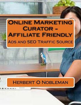 portada Online Marketing Curator: Ads Traffic Source (en Inglés)