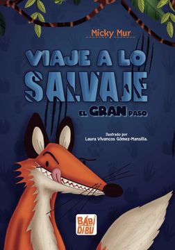 portada Viaje a lo Salvaje! El Gran Paso (in Spanish)