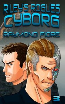 portada Riley's Rogues: Cyborg (in English)