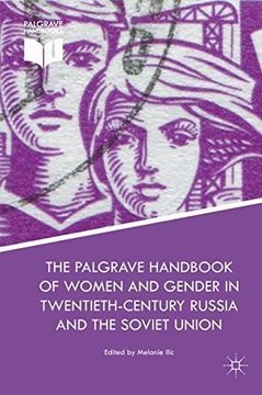 portada The Palgrave Handbook of Women and Gender in Twentieth-Century Russia and the Soviet Union (en Inglés)