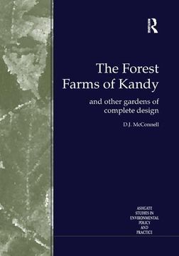 portada The Forest Farms of Kandy: And Other Gardens of Complete Design (en Inglés)