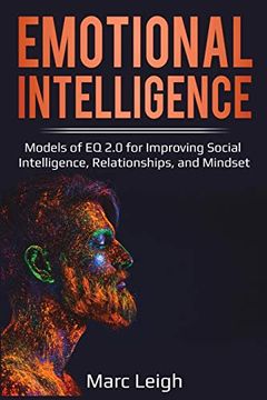 portada Emotional Intelligence: Models of eq 2. 0 for Improving Social Intelligence, Relationships, and Mindset (en Inglés)